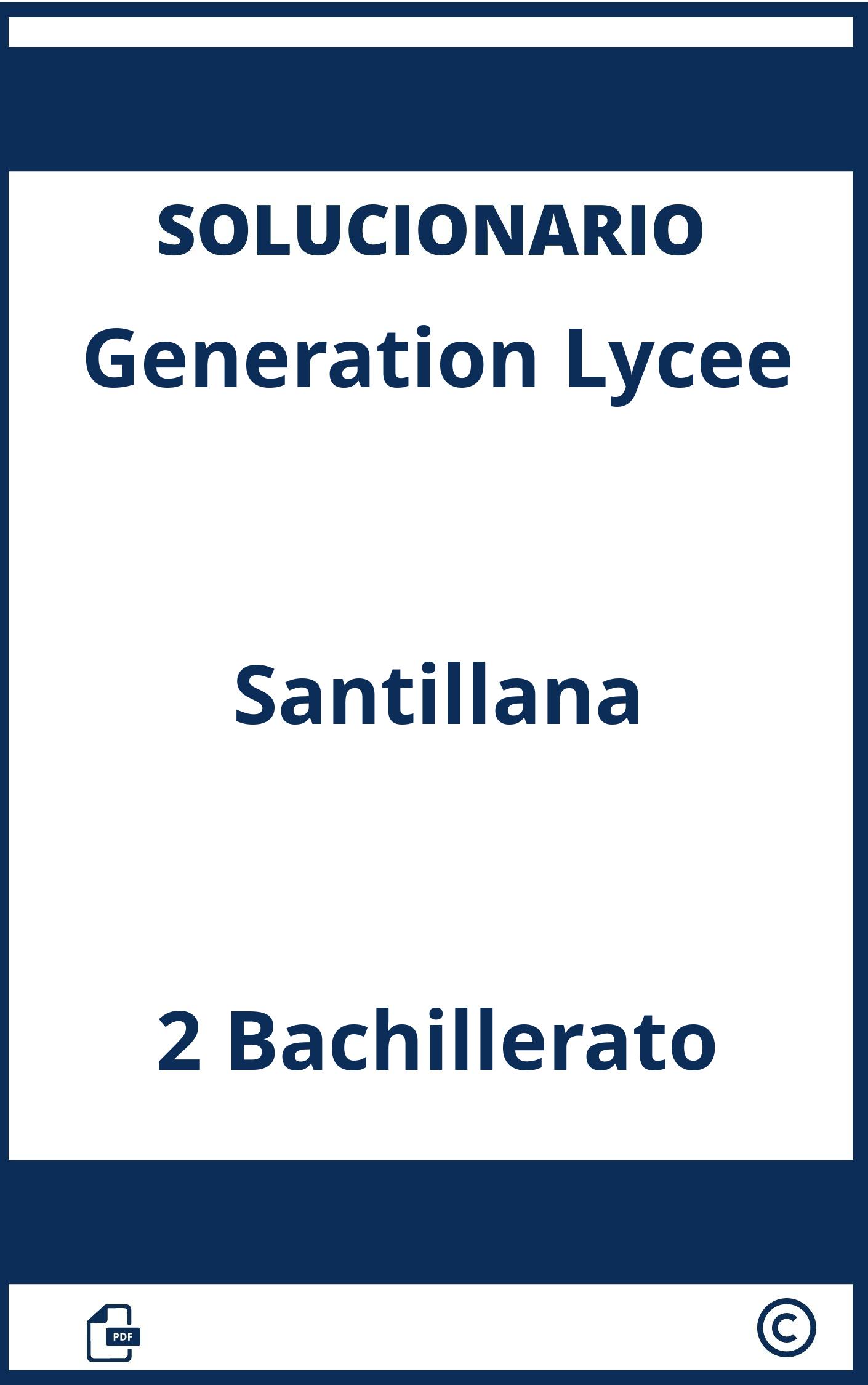 Generation Lycee 2 Santillana Solucionario
