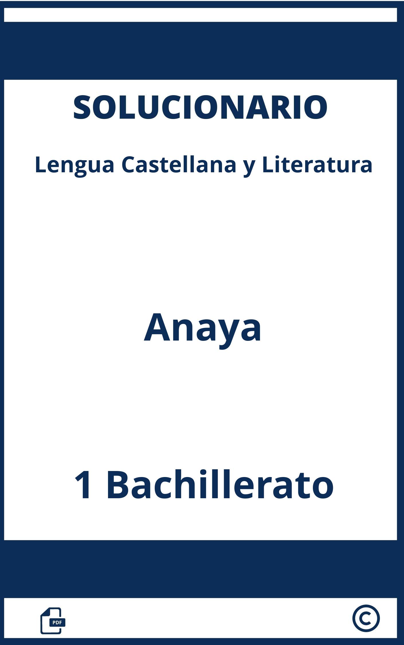 Lengua Y Literatura 1 Bachillerato Anaya Solucionario