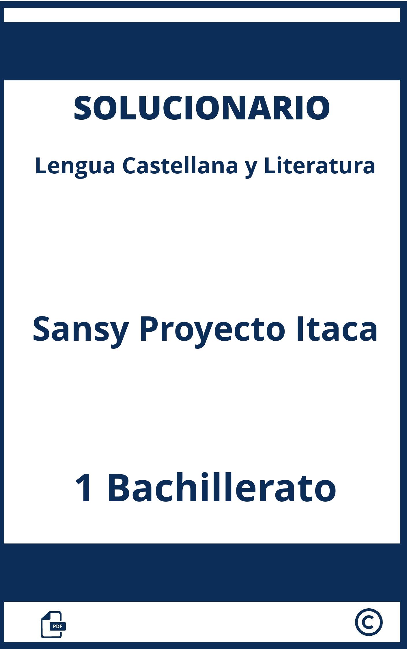 Solucionario Lengua Castellana Y Literatura 1 Bachillerato Sansy Proyecto Ítaca
