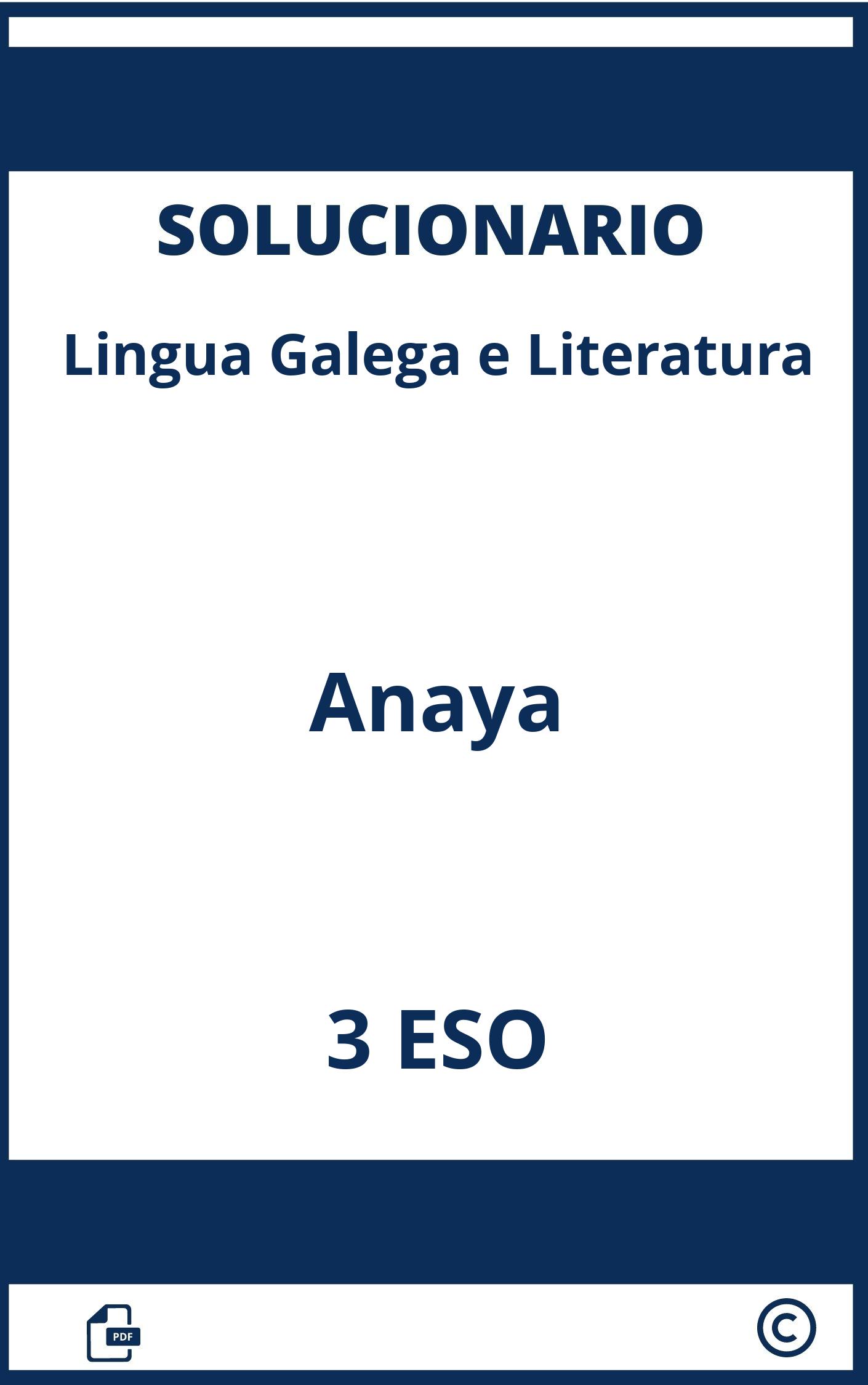 Solucionario Lingua Galega E Literatura Anaya 3 Eso